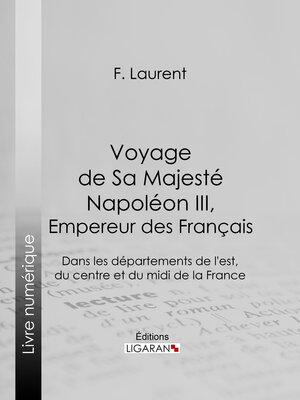 cover image of Voyage de Sa Majesté Napoléon III, empereur des Français